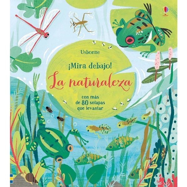 La Naturaleza - ¡Mira Debajo!